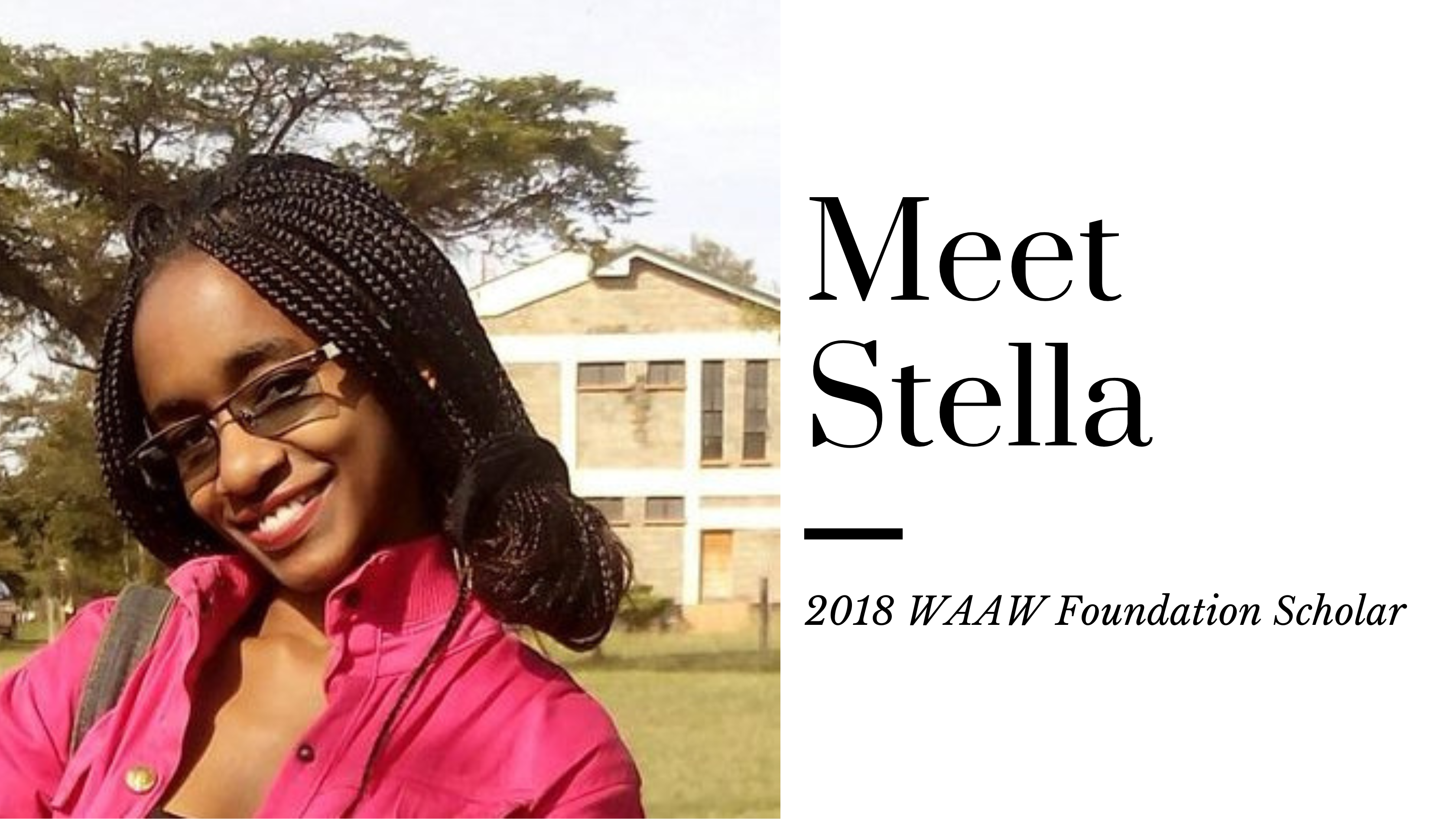 How the WAAW Foundation empowered Stella Muthungu to achieve her dreams in the face of challenge